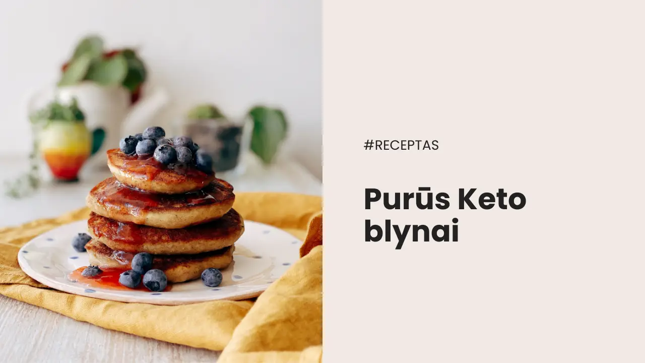 Purus Keto blynai Receptas diaside.com